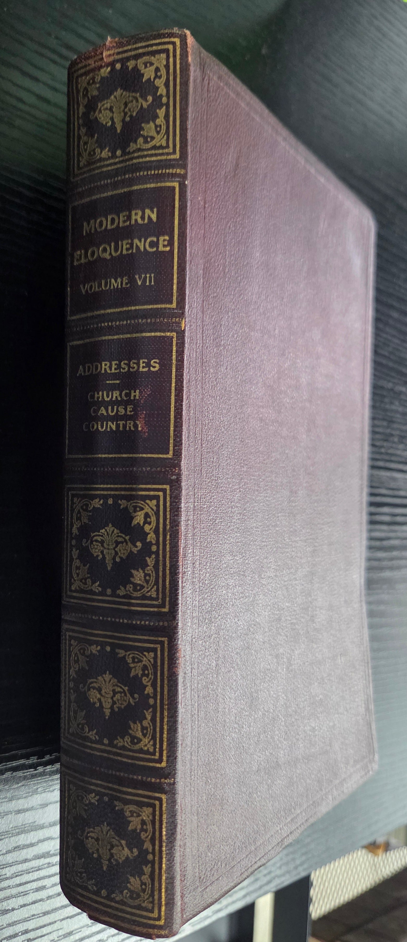 Modern Eloquence, Vol. VII: Addresses - Church, Cause, Country cover image