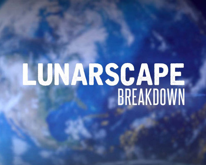 Lunarscape: Breakdown