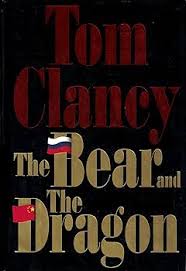 The Bear and the Dragon (John Clark #3) cover image
